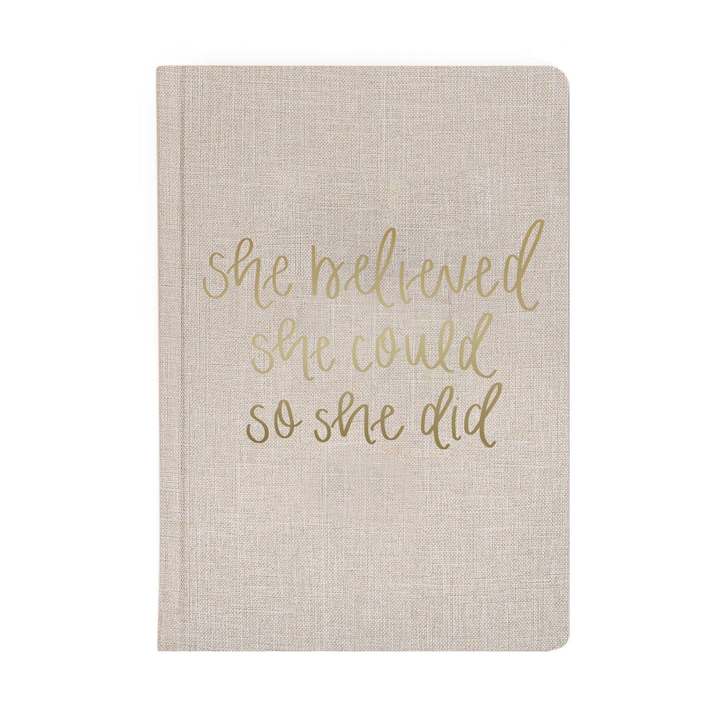 She Believed She Could - Tan and Gold Foil Fabric Journal Sweet Water Decor