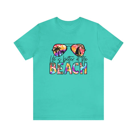 Life Is Better At The Beach Jersey Short Sleeve Tee