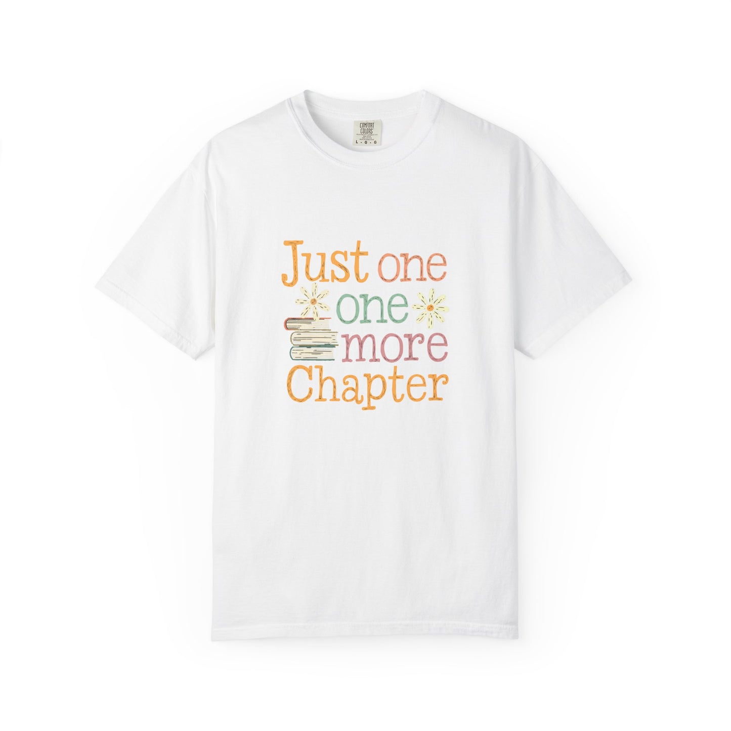 Just One More Chapter T-Shirt – Cute Book Lover Graphic Tee
