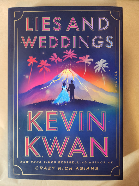 *Pre-loved* Lies and Weddings by Kevin Kwan