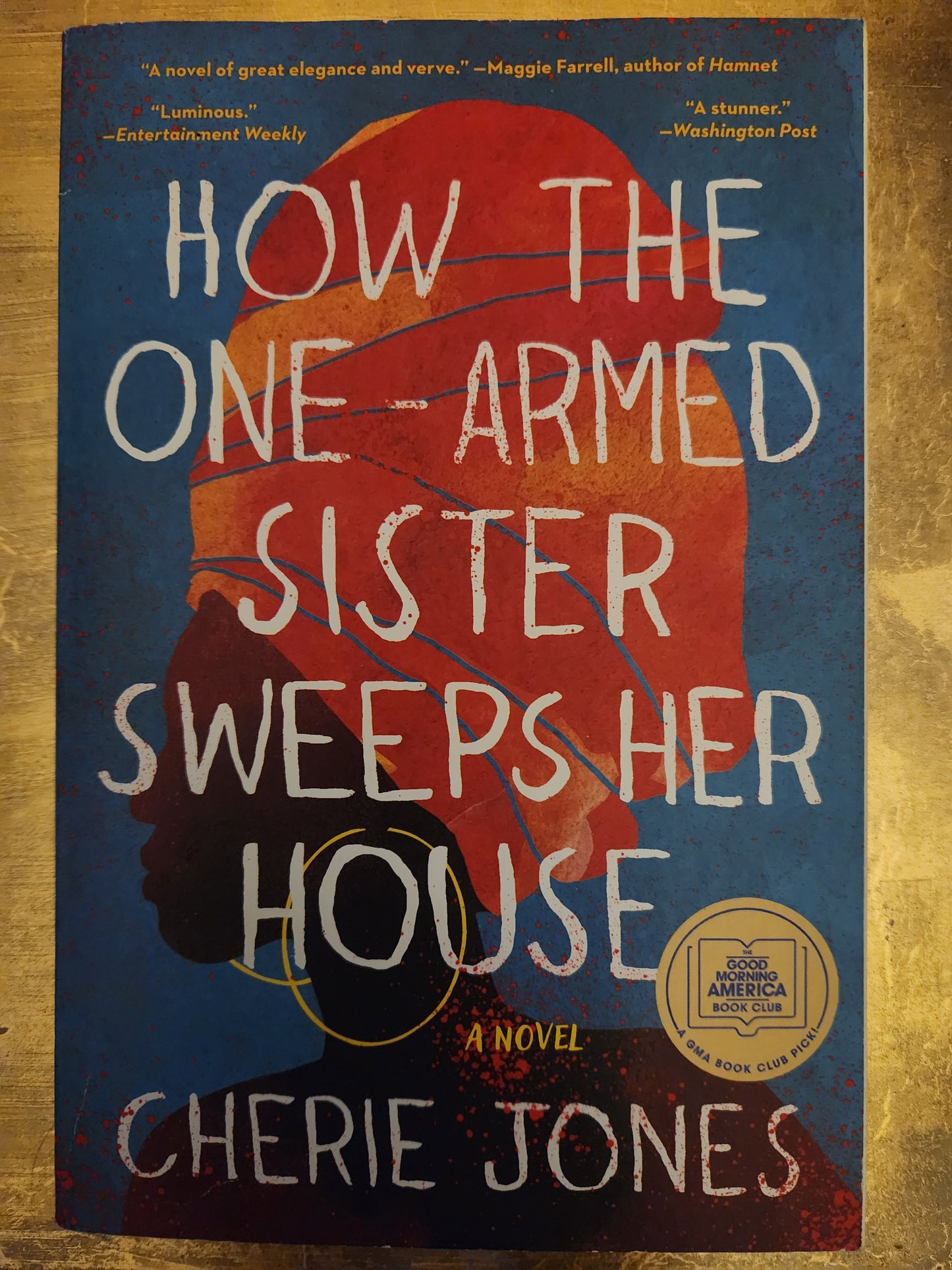 *Pre-loved* How the One-Armed Sister Sweeps Her House by Cherie Jones