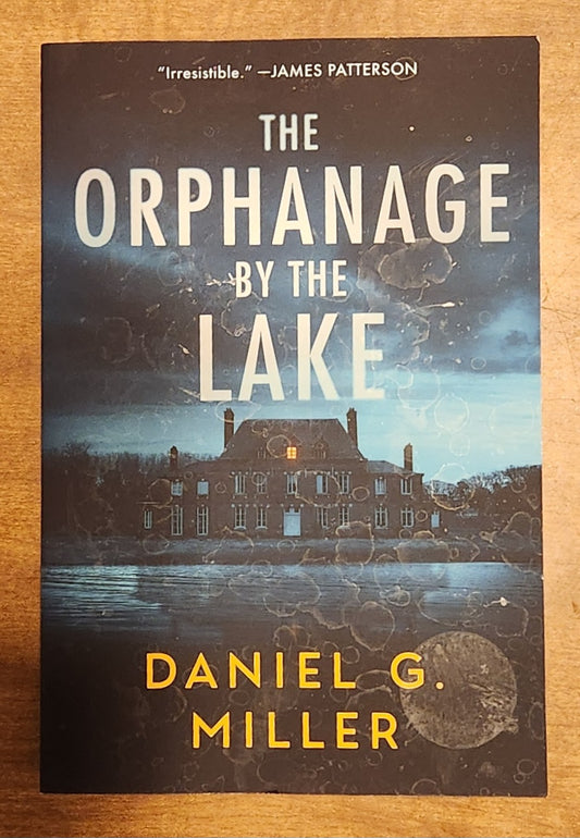 *Pre-loved* The Orphanage by the Lake by Daniel G. Miller