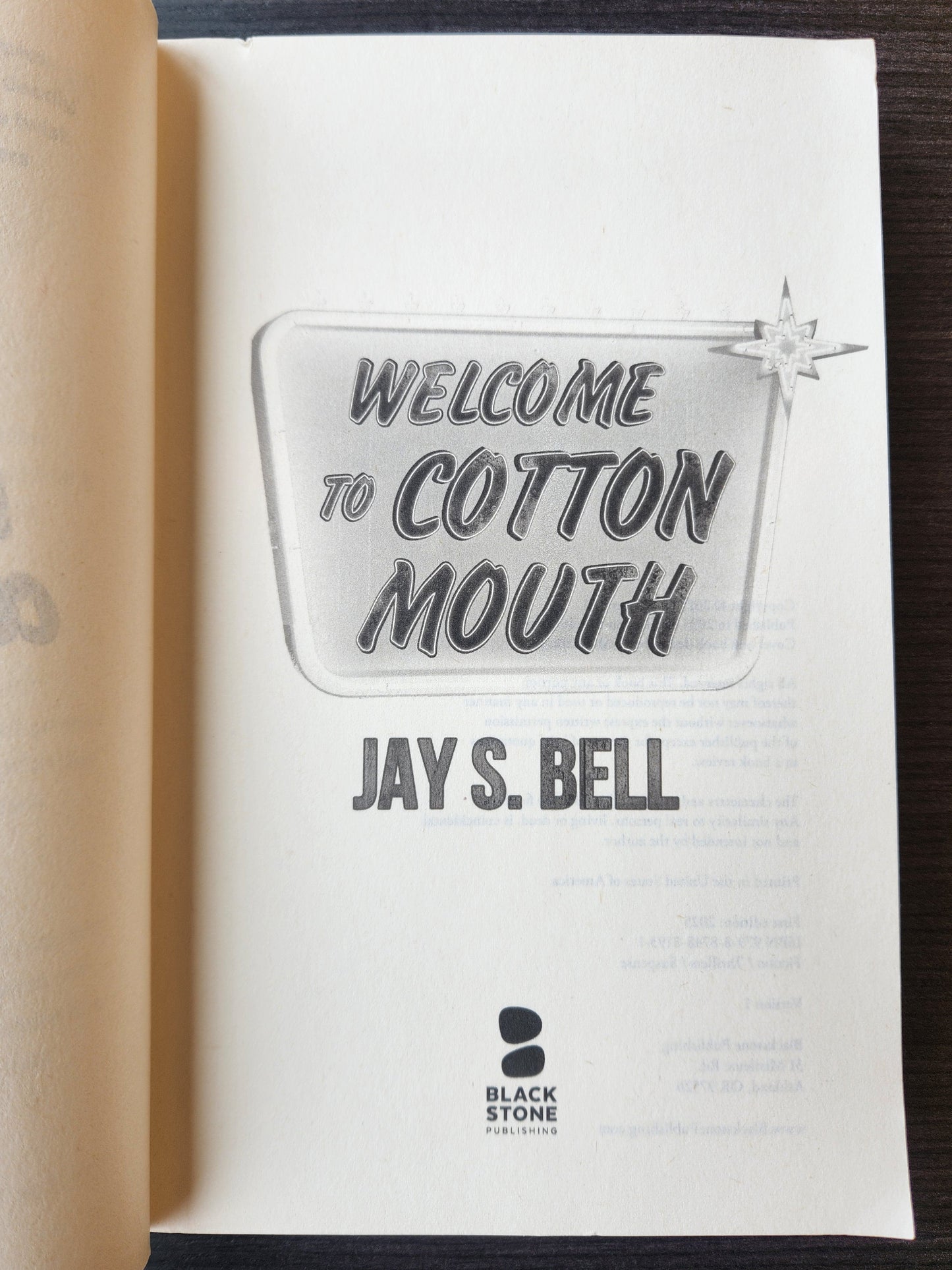 *Pre-loved* Welcome to Cotton Mouth by Jay S. Bell