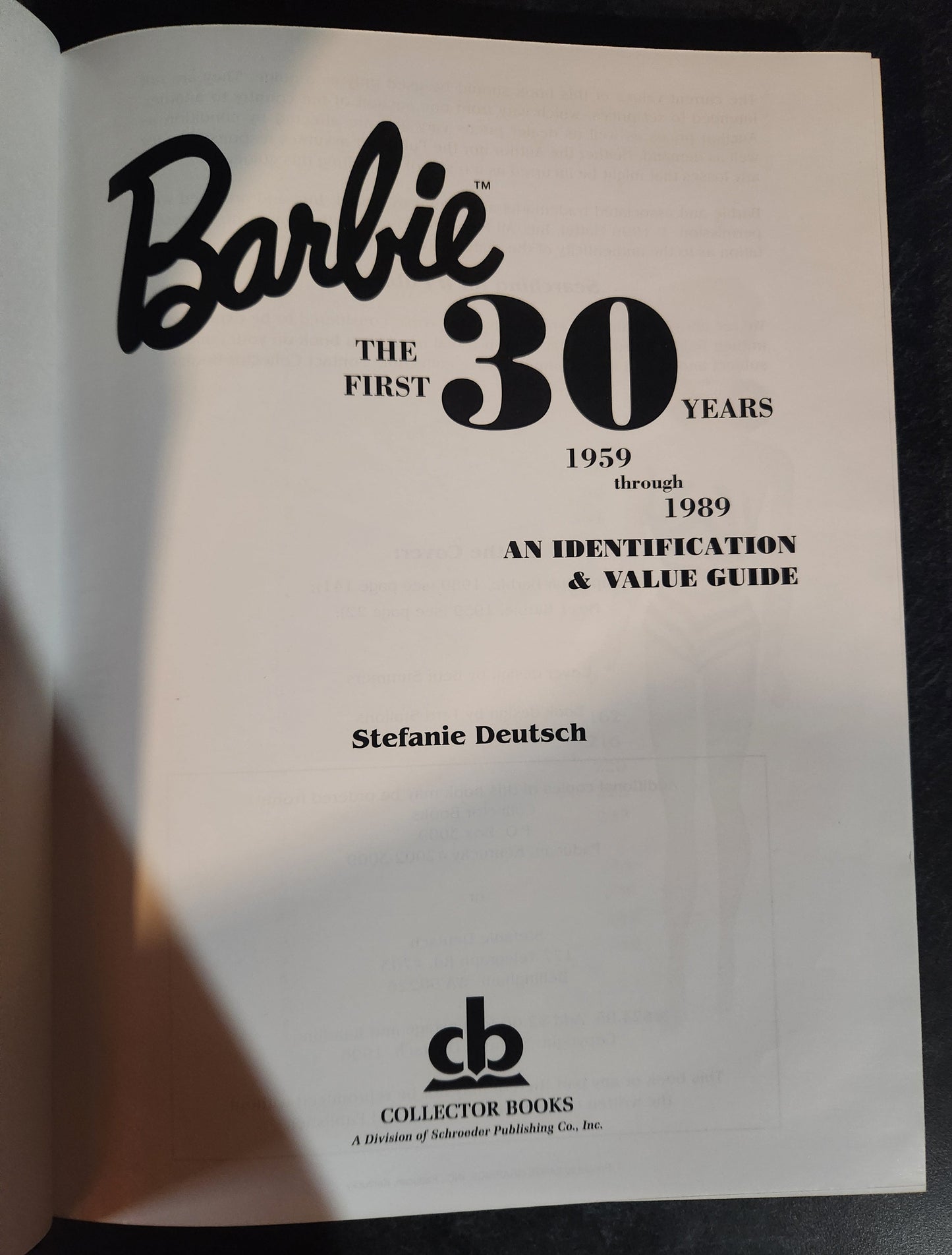 *Pre-loved*  Barbie the First 30 Years, 1959 Through 1989: An Identification and Value Guide by Stefanie Deutsch