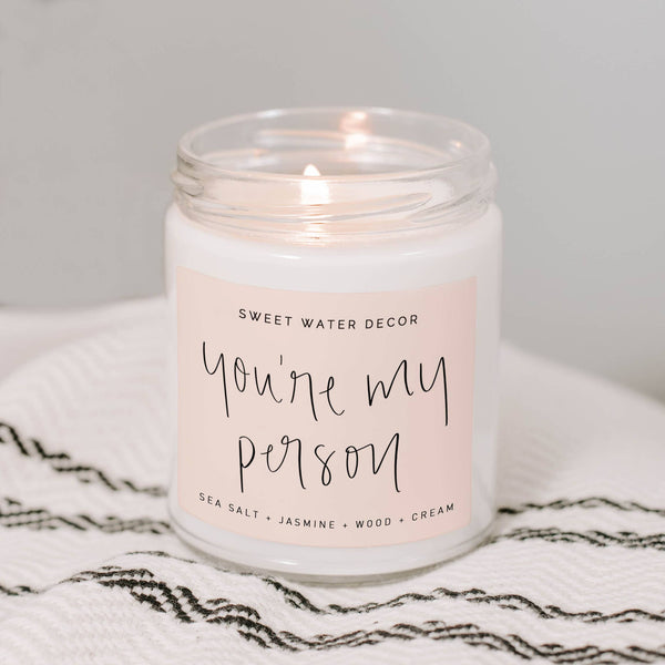 You're My Person Candle Phoenix Shop LLC