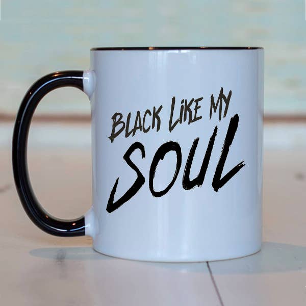 Black Like My Soul Coffee Mug Phoenix Shop LLC